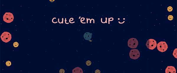 Cute'em Up :)